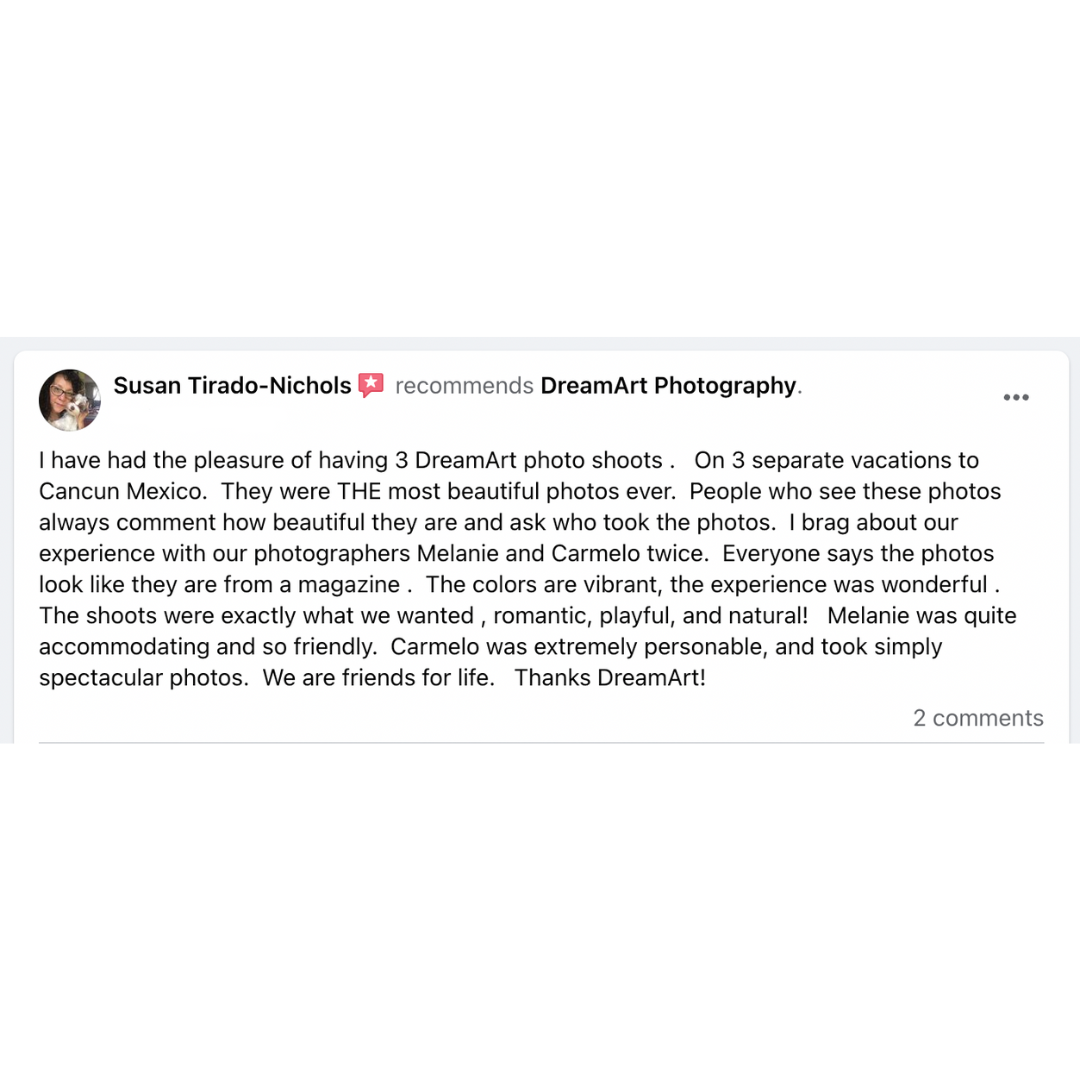 Customer review recommending DreamArt Photography after three photoshoots on vacations in Cancun
