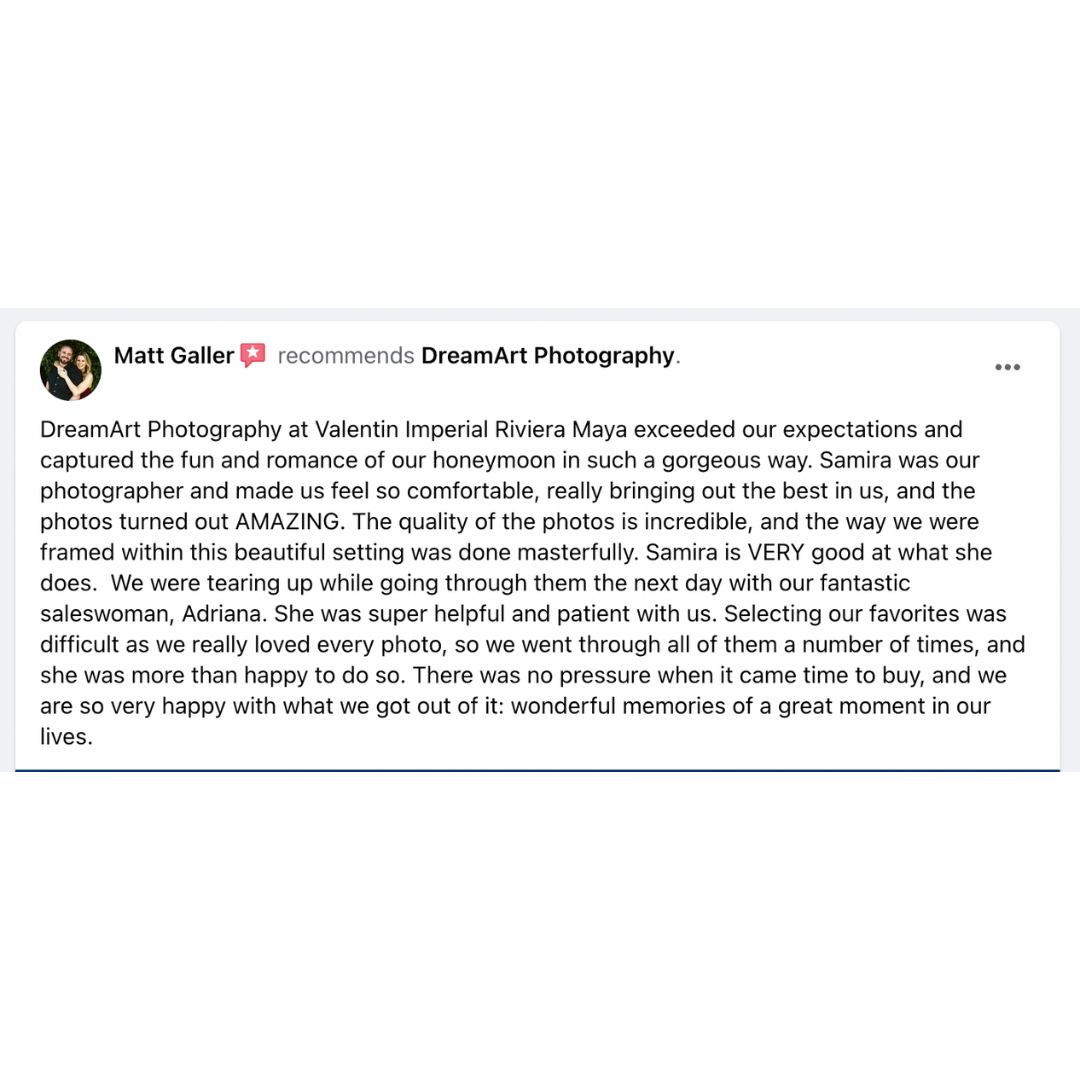 Customer review of a honeymoon photoshoot with DreamArt Photography at Valentin Imperial Riviera Maya